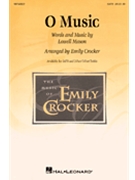 O Music by Mason Lowell - Crocker Emily - for SATB