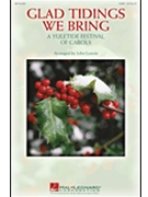 Glad Tidings We Bring by - Leavitt John - for SATB