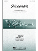 Shine On Me by Spirituals - Dilworth Rollo - for Instrumental Parts