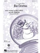 Blue Christmas by Hayes and Johnson - Huff Mac - Elvis Presley for SAB and Piano
