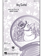 Hey Santa by Shaw Kirfor SAB and Piano
