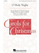 O Holy Night by Adam Adolphe C - Shaw Kirby - for SATB a cappella