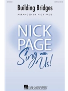 Building Bridges by - Page Nick - for SATB