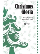 Christmas Gloria by Strid George L O for 2-Part
