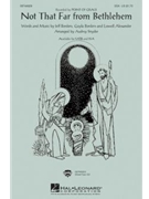 Not That Far From Bethlehem by Gayla Borders Jeff Borders Lowell Alexander - Snyder Audrey - Point Of Grace for SSA