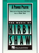 Pawnee Prayer by Shaw Kirfor 3-Part Mixed