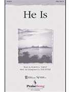 He Is by - Fettke Tom - for SATB