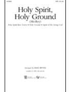 Holy Spirit Holy Ground by - Brymer Mark - for SSA