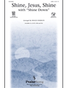 Shine Jesus Shine W/shine Down by - Emerson Roger - for SATB