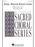 O For A Thousand Tongues To Sing by Lawson Philip for 2-Part