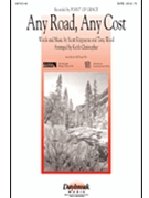 Any Road Any Cost by Wood Tony - Christopher Keith - Point Of Grace for SSA