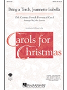 Bring A Torch Jeannette Isabella by - Leavitt John - for SATB