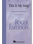 This Is My Song by Emerson Roger for SAB and Piano