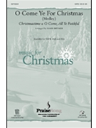 O Come Ye For Christmas by - Brymer Mark - for SATB
