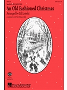 Old Fashioned Christmas by Carpenter Richard - Lojeski Ed - The Carpenters for SAB and Piano