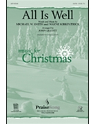All Is Well by Smith Michael W / K - Leavitt John - for SATB