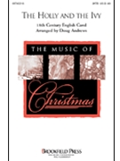 Holly & The Ivy by - Andrews Doug - for SATB