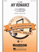 My Romance by Rodgers and Hart - Brymer Mark - for SATB