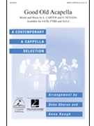 Good Old A Cappella by Carter and Nevada - Sharon and Raugh - for SATB a cappella