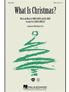 What Is Christmas by Cacavas John - Billingsley Alan - for SAB and Piano