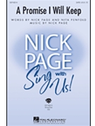 Promise I Will Keep by Page Nick for SATB
