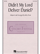 Didn't My Lord Deliver Daniel by Spiritual - Shaw Kirby - for SSA a cappella