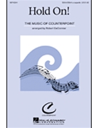 Hold On by - DeCormier Robert - for SATB