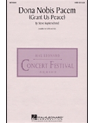 Dona Nobis Pacem by Kupferschmid Steve for SATB
