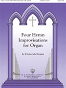 Four Hymn Improvisations for Organ - Volume I by - Swann Frederick - for