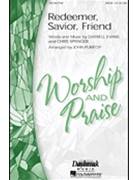 Redeemer Savior Friend by Evans/springer - Purifoy John - for SAB and Piano