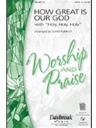 How Great Is Our God W/holy Holy Holy by - Purifoy John - Chris Tomlin for SAB and Piano