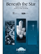Beneath The Star by Schram Ruth Elaine for SATB