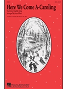 Here We Come A-caroling by - Eilers Joyce - for 3-Part Mixed