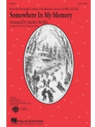Somewhere In My Memory by - Snyder Audrey - for SATB