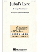 Jubal's Lyre by Handel George Frideric - Curtright Carolee - for 2-Part