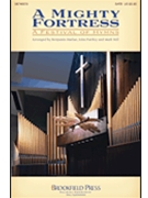 Mighty Fortress - A Festival Of Hymns by - Harlan Purifoy and Hill - for Preview Pak