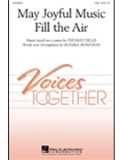 May Joyful Music Fill The Air by Tallis Thomas - Robinson Russell L - for SAB and Piano