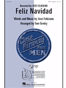 Feliz Navidad by Feliciano Jose - Gentry Tom - Jose Feliciano for TTBB a cappella