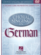 Choral Singing In German by Sanders Darwin for DVD
