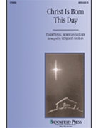 Christ Is Born This Day by - Harlan Benjamin - for SATB