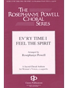 Ev'ry Time I Feel The Spirit by African-American Spiritual - Powell Rosephanye - for SSAA (African-American Spi)