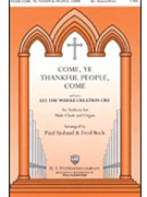 Come Ye Thankful People Come by Traditional - Sjolund/bock - for TTBB