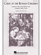 Carol Of The Russian Children by - Snyder Audrey - for SATB