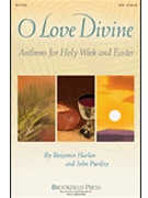 O Love Divine by Harlan and Purifoy - Harlan Benjamin - for Preview Pak