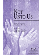 Not Unto Us by Neale Michael - Rouse Jay - for Accompaniment CD