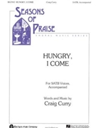 Hungry I Come by for Accompaniment