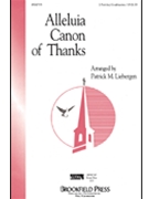 Alleluia Canon Of Thanks by Liebergen Patrick M - Liebergen Patrick M - for 2-Part