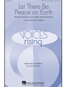 Let There Be Peace On Earth by Miller Sy - Robert Edgerton - for SATB divisi a cappella