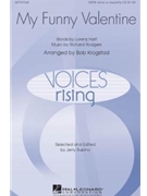My Funny Valentine by Rodgers and Hart - Krogstad Bob - for SATB divisi a cappella