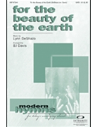 For The Beauty Of The Earth by DeShazo Lynn - Davis B J - for SATB